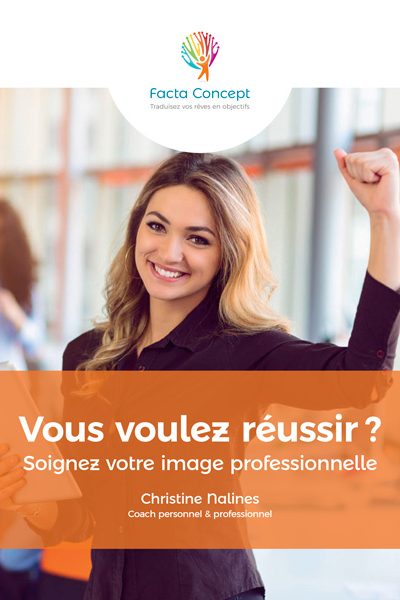 Découvrez comment soigner votre image professionnel à travers des conseils et des mises en situation