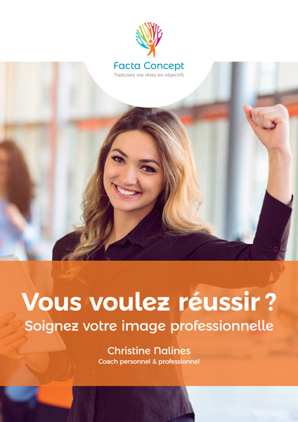 Découvrez comment soigner votre image professionnel à travers des conseils et des mises en situation